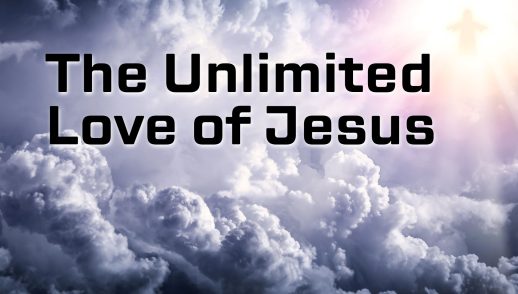 The Unlimited Love of Jesus - Pastor Sharon Lim