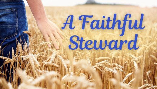 A Faithful Steward - Pastor Philo Lo