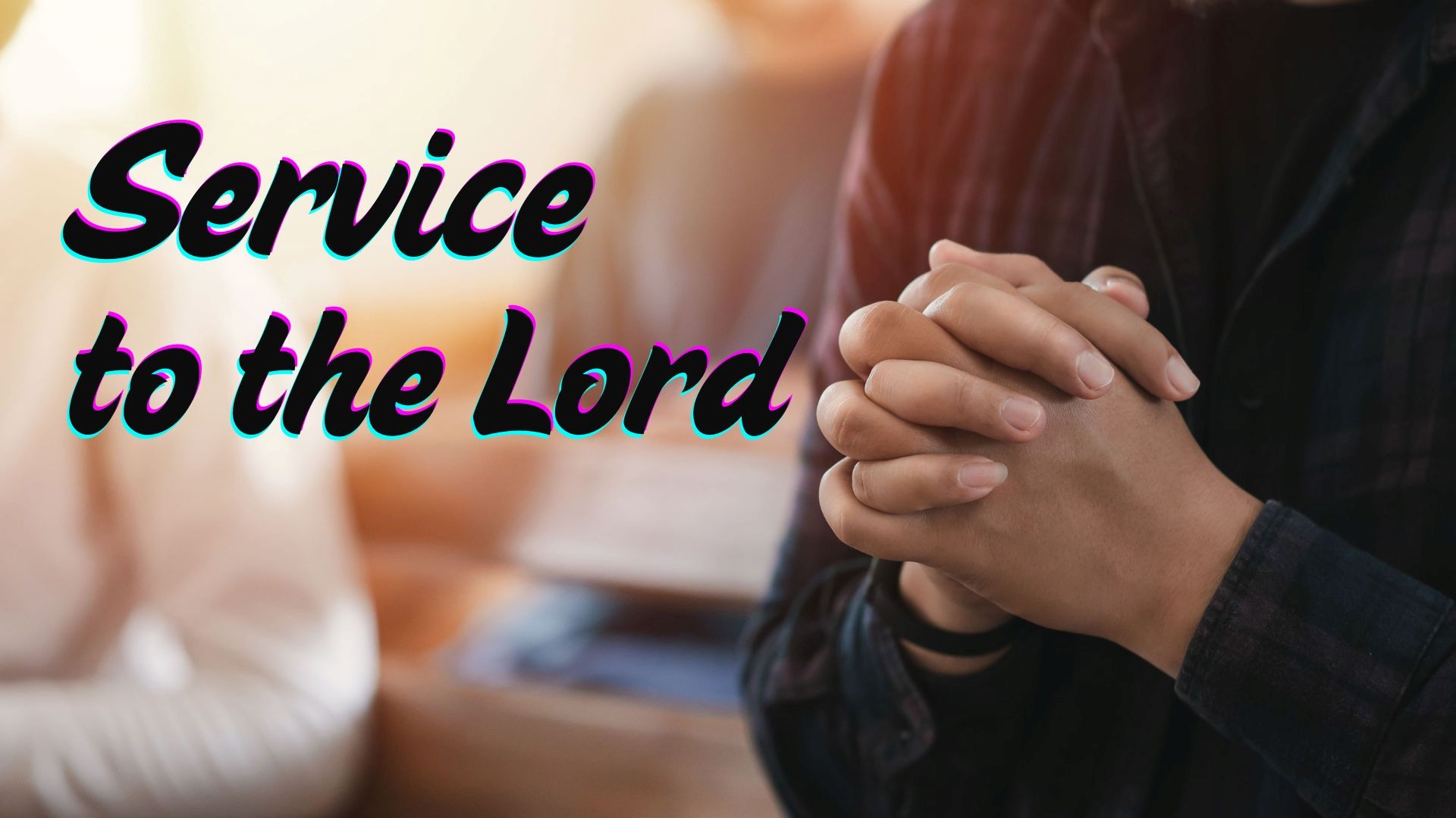 Service to the Lord - Rev Vincent Lee