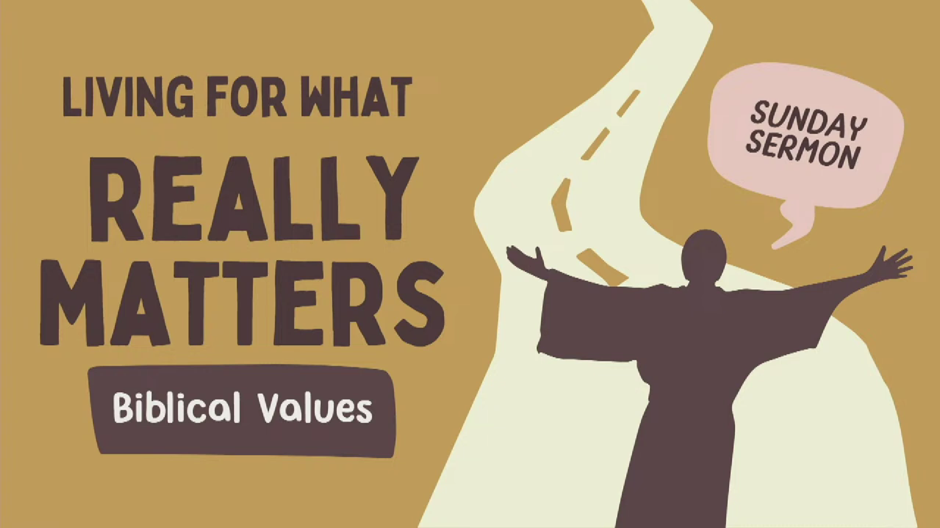 Living for what really matters - Biblical Values - Rev Vincent Lim