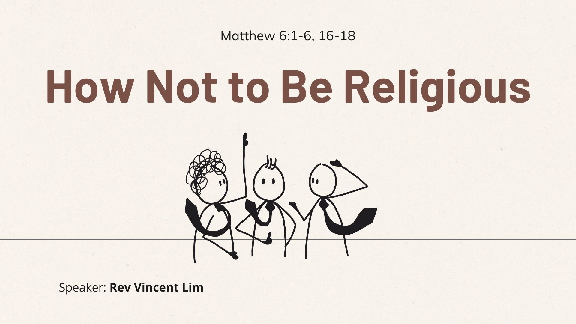 How Not to Be Religious - Rev Vincent Lim