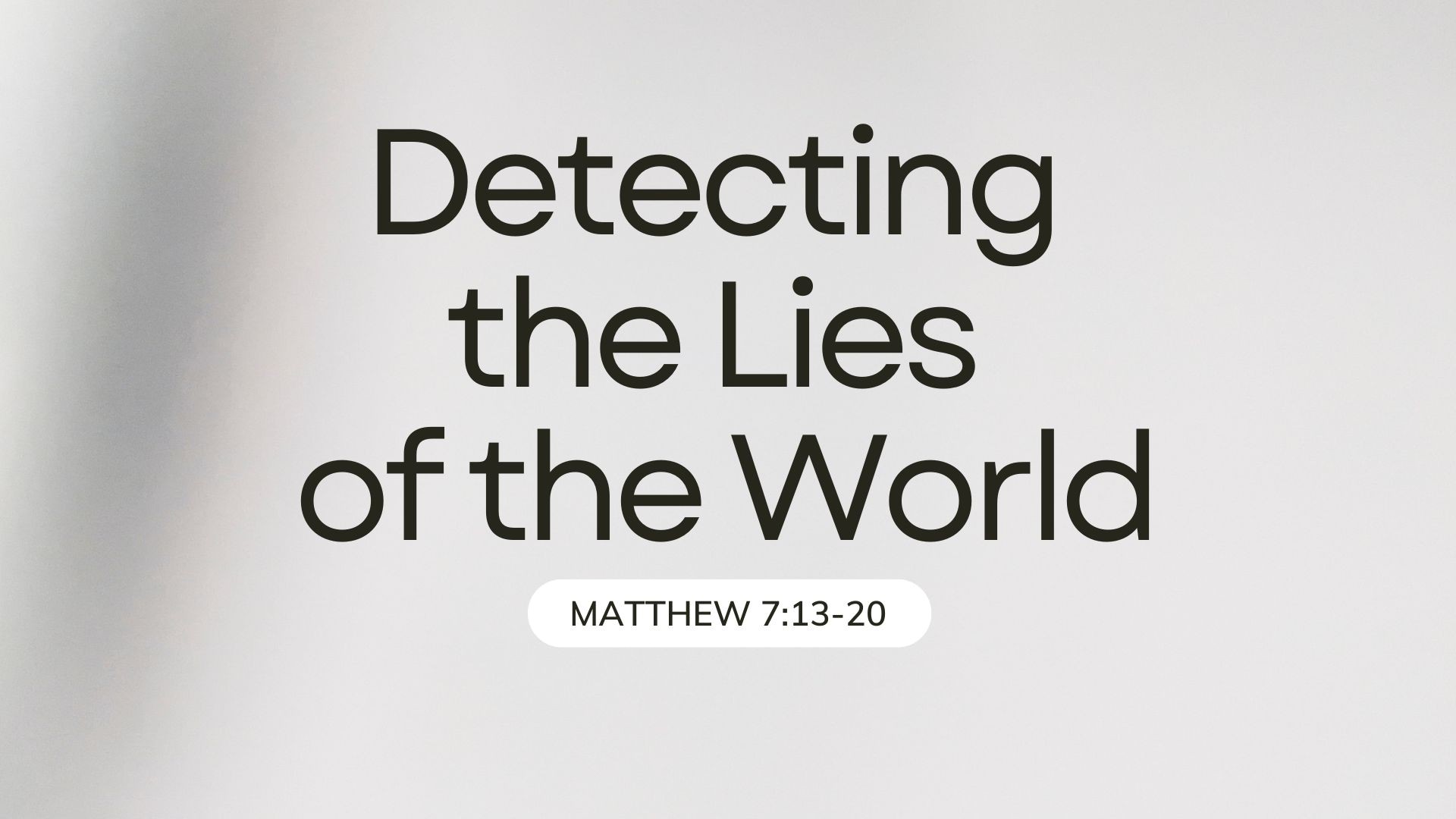 Detecting the Lies of the World - Rev Vincent Lim